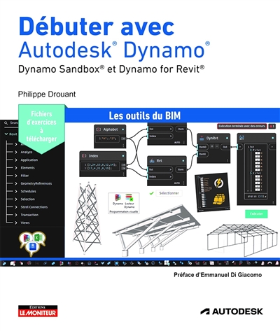 Débuter avec Autodesk® Dynamo®, Dynamo Sandbox® et Dynamo for Revit®
