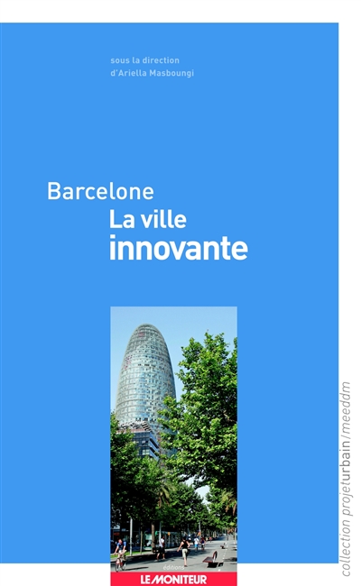 Barcelone, la ville innovante