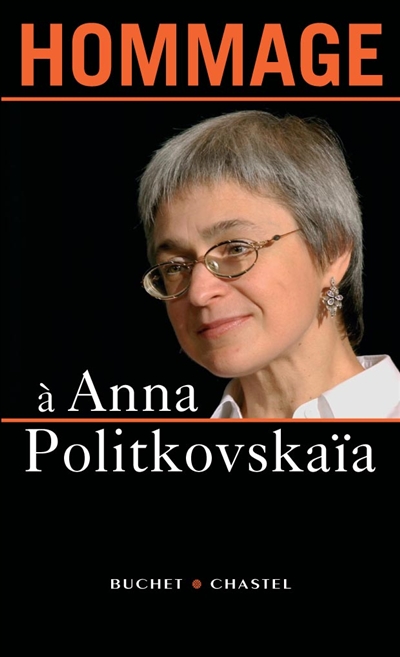 Hommage à Anna Politkovskaïa