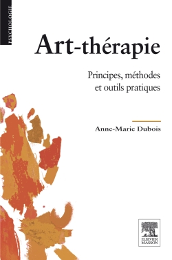 Art-thérapie : principes, méthodes et outils pratiques