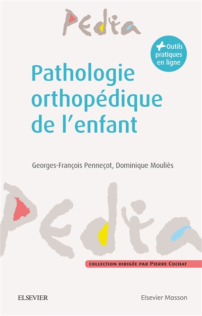 Pathologie orthopédique de l'enfant : diagnostic et prise en charge