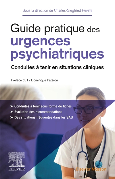 Guide pratique des urgences psychiatriques : conduites à tenir en situations cliniques