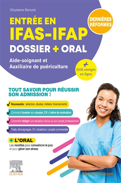 Entrée en IFAS-IFAP : dossier + oral, aide-soignant et auxiliaire de puériculture : tout savoir pour réussir son admission