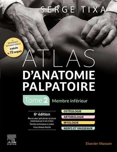 Atlas d'anatomie palpatoire : membre inférieur. tome 2