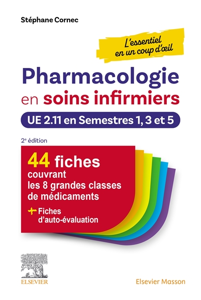 Pharmacologie en soins infirmiers en un coup d'œil : UE 2.11 en semestres 1.2,3 et 5