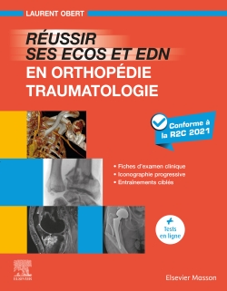 Réussir ses ECOS et EDN en orthopédie - traumatologie
