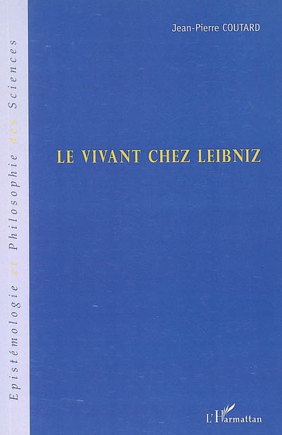 Le vivant chez Leibniz