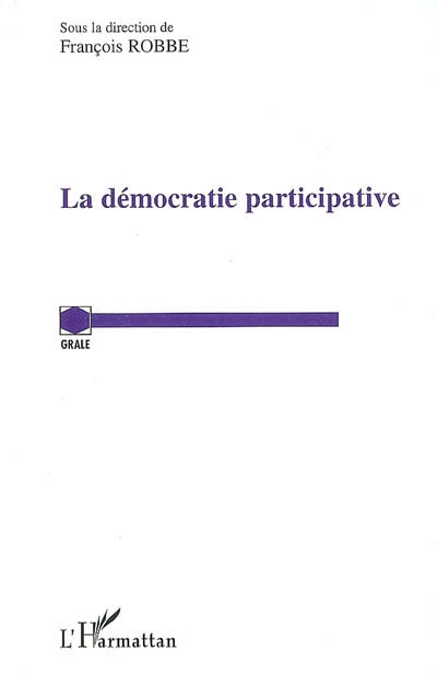 La démocratie participative : actes du colloque, 21octobre 2005