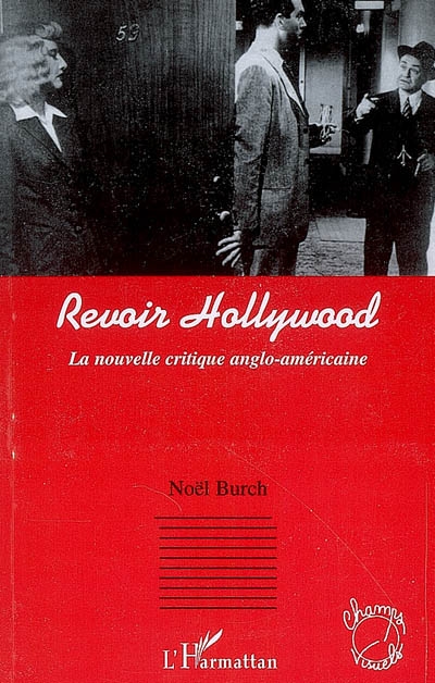 Revoir Hollywood : la nouvelle critique anglo-américaine