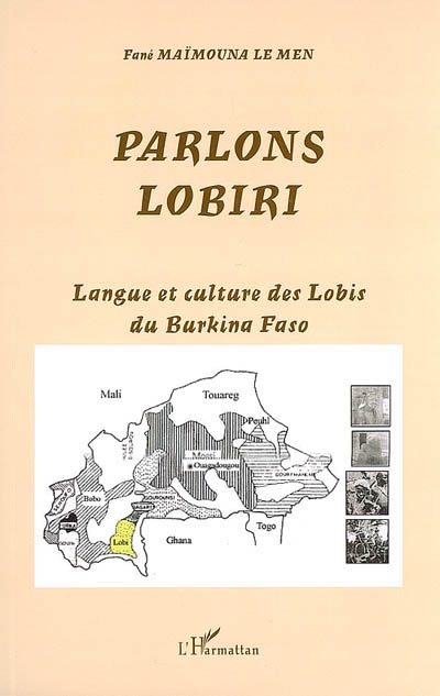 Parlons lobiri : langue et culture des Lobis, Burkina Faso