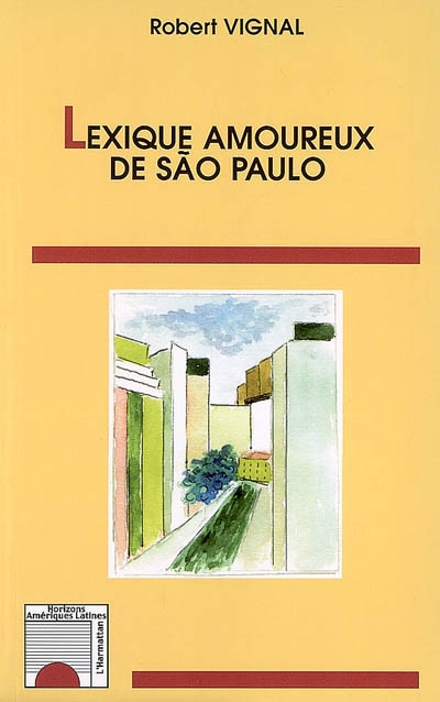Lexique amoureux de São Paulo