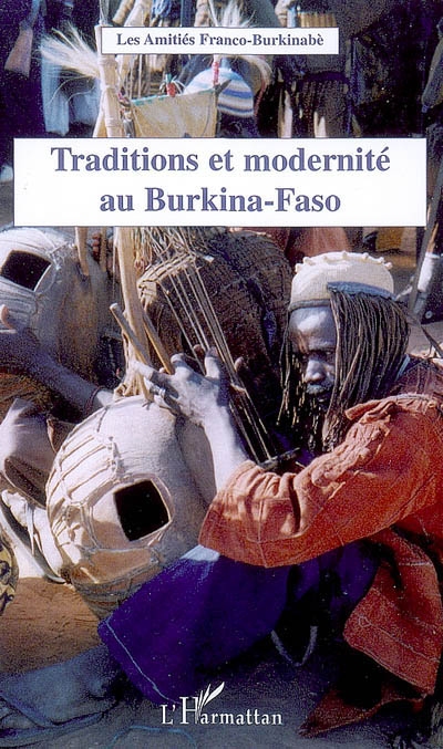 Traditions et modernité au Burkina-Faso