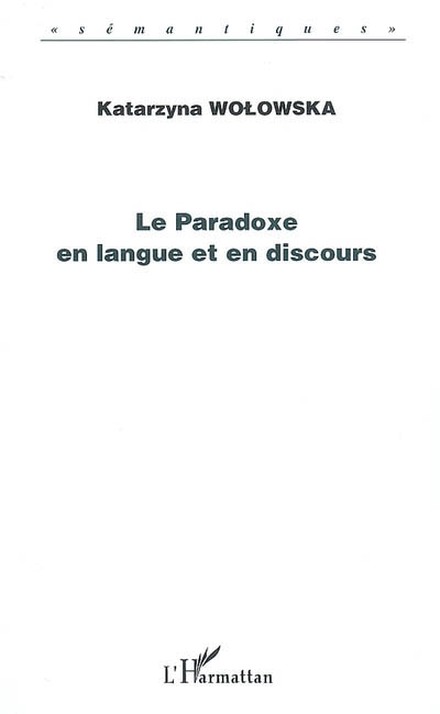 Le paradoxe en langue et en discours