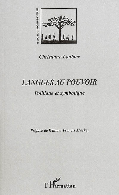 Langues au pouvoir : politique et symbolique