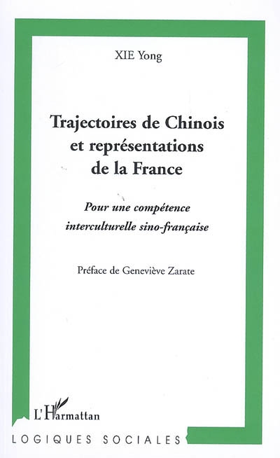 Trajectoires de Chinois et représentations de la France : pour une compétence interculturelle sino-française