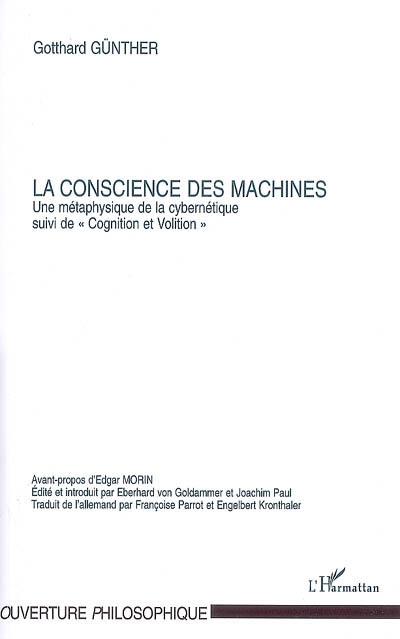La conscience des machines : une métaphysique de la cybernétique ; suivi de Cognition et volition