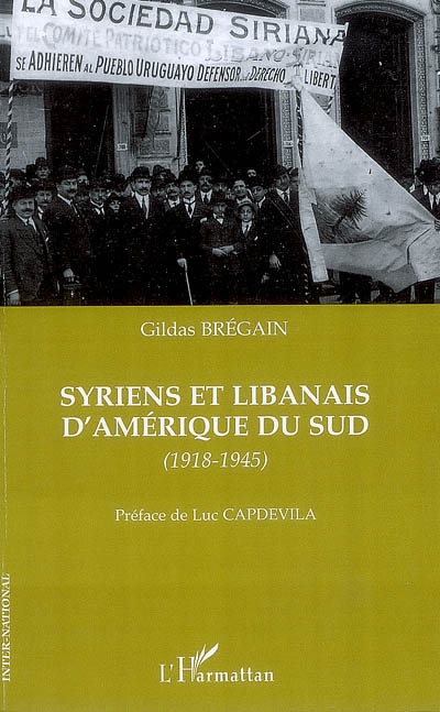 Syriens et Libanais d'Amérique du Sud, 1918-1945
