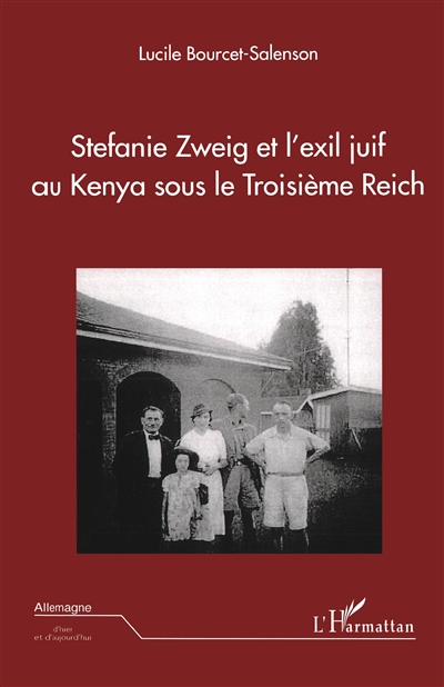 Stefanie Zweig et l'exil juif au Kenya sous le Troisième Reich