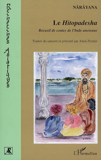 Le Hitopadesha : recueil de contes de l'Inde ancienne