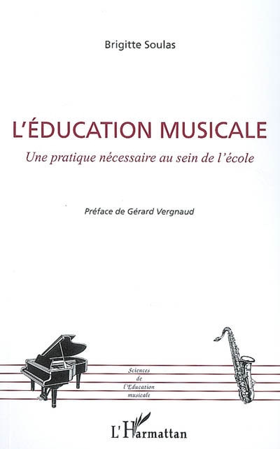 L'éducation musicale : une pratique nécessaire au sein de l'école