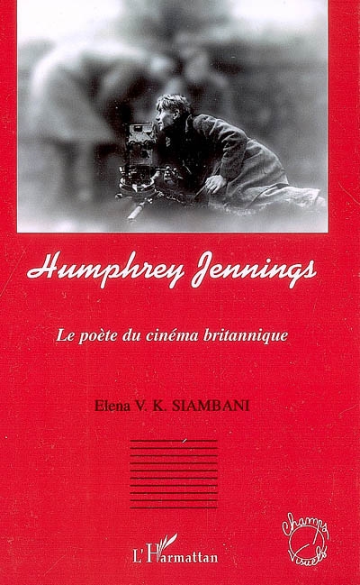 Humphrey Jennings : le poète du cinéma britannique
