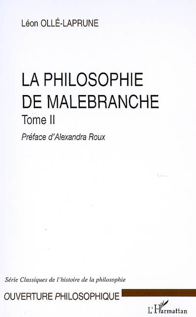 La philosophie de Malebranche. 2