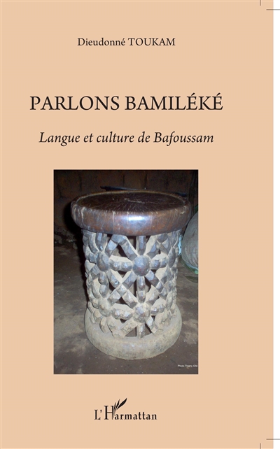 Parlons bamiléké : langue et culture de Bafoussam