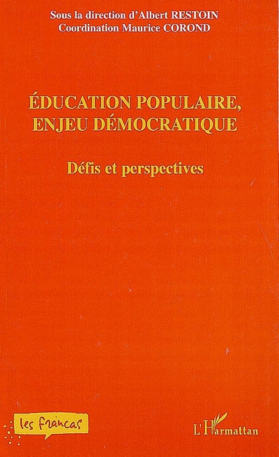 Éducation populaire, enjeu démocratique : défis et perspectives