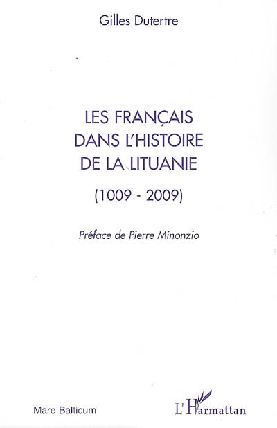 Les Français dans l'histoire de la Lituanie : 1009-2009
