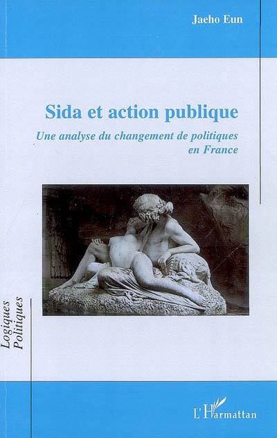 Sida et action publique : une analyse du changement de politiques en France