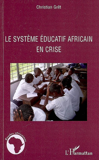 Le système éducatif africain en crise