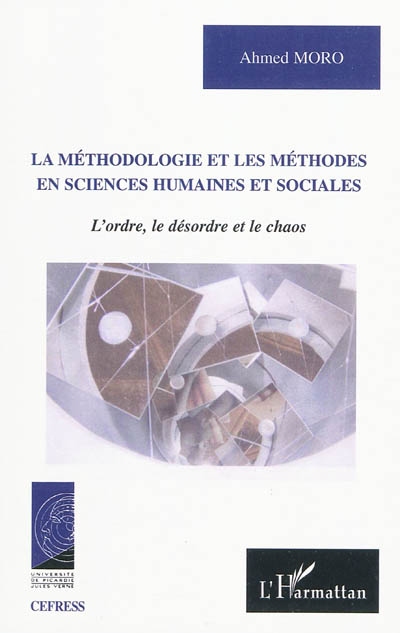 La méthodologie et les méthodes en sciences humaines et sociales : l'ordre, le désordre et le chaos