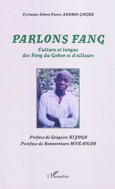 Parlons fang : Culture et langue des Fang du Gabon et d'ailleurs