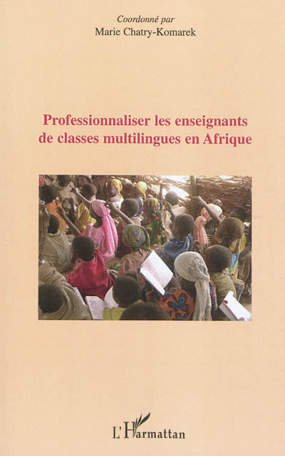 Professionnaliser les enseignants de classes multilingues en Afrique