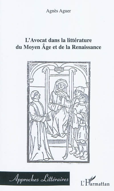 L'avocat dans la littérature du Moyen âge et de la Renaissance