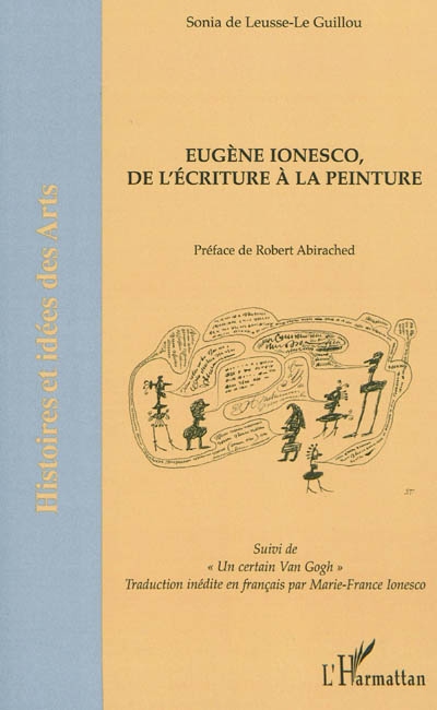 Eugène Ionesco, de l'écriture à la peinture Un certain Van Gogh