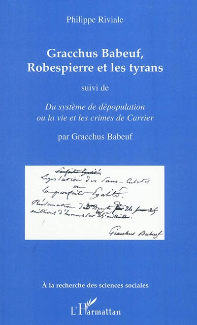 Gracchus Babeuf, Robespierre et les tyrans Suivi de Du système de dépopulation ou La vie et les crimes de Carrier