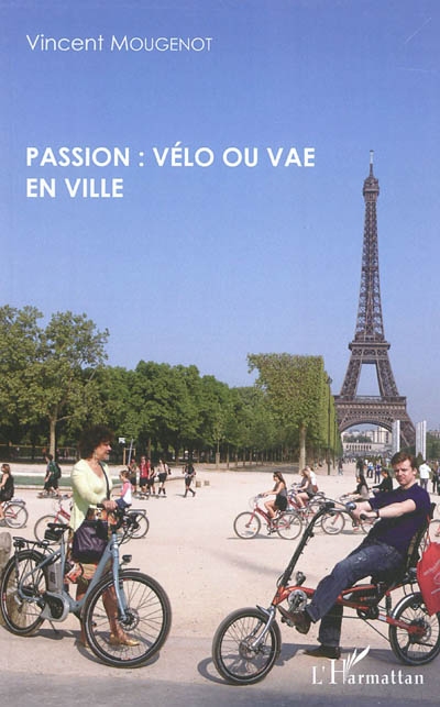 Passion : vélo ou VAE en ville