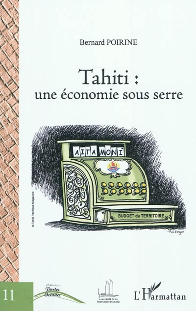 Tahiti, une économie sous serre