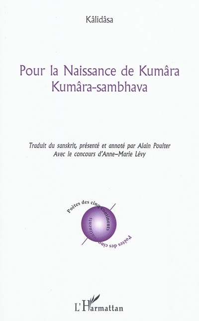 Pour la naissance de Kumâra = Kumâra-sambhava