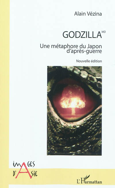 Godzilla MD: : une métaphore du Japon d'après-guerre : essai
