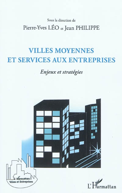 Villes moyennes et services aux entreprises : enjeux et stratégies