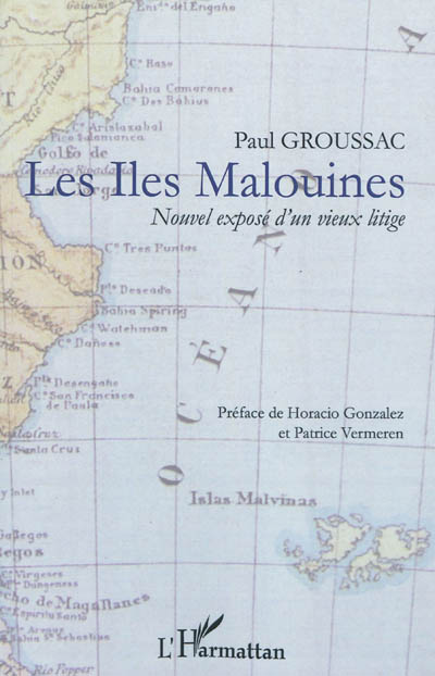 Les îles Malouines : nouvel exposé d'un vieux litige