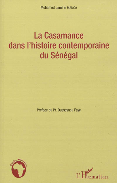 La Casamance dans l'histoire contemporaine du Sénégal
