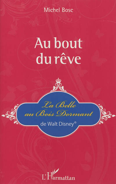 Au bout du rêve : "La Belle au bois dormant" de Walt Disney