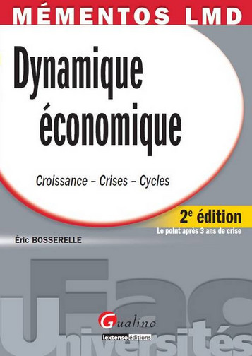 Dynamique économique : croissance, crises, cycles