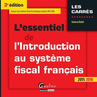 L'essentiel de l'introduction au système fiscal français