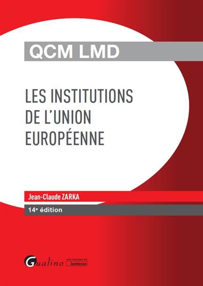 Les institutions de l'Union européenne : Jean-Claude Zarka