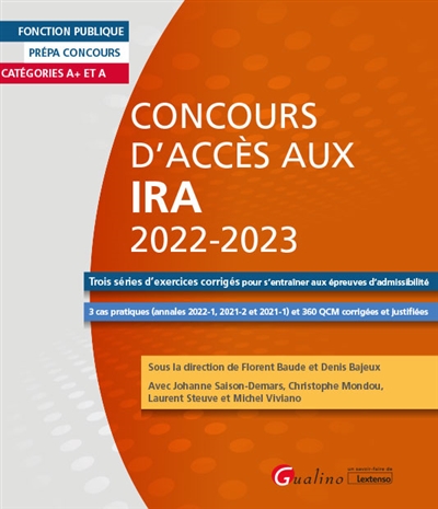 Concours d'accès aux IRA 2022-2023 : trois séries d'exercices corrigés pour s'entraîner aux épreuves d'admissibilité...