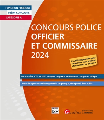 Concours police, officier et commissaire 2024 : catégorie A